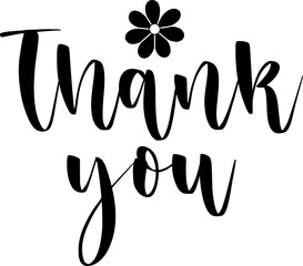 Thank you typography design on plain white transparent isolated background for card, shirt, hoodie, sweatshirt, apparel, tag, mug, icon, poster or badge