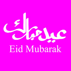 Eid Mubarak Arabic Calligraphy or Arabic Text of EID Mubarak.
Eid Mubarak Arabic Calligraphy and English Text,
EID Ul Adha EID-Mubarak Muslims Religious Festival