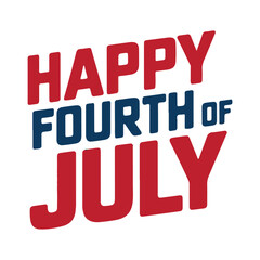 Happy Fourth of July typography, lettering, calligraphy vector art illustration on white background
