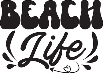 Beach life Svg T-shirt Design