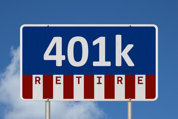 401K Retire with stars on an American red, white and blue road sign