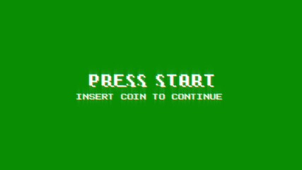press start insert coin to continue 8-bit pixel text animation with dynamic glitch distortion effect. dynamic motion video game black green screen. - Powered by Adobe