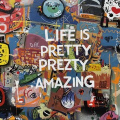 Colorful Mosaic Artwork: Life Is Pretty Amazing