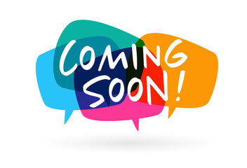 Coming soon on speech bubble