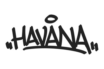 Havana graffiti tag in bold black lettering on white background. Clean urban style, perfect for vibrant Cuban city culture, historic vibes, and creative street art projects. © dirtyfellas
