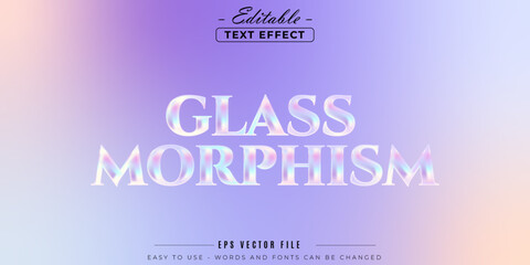 Glass morphism transparent, editable text effect.