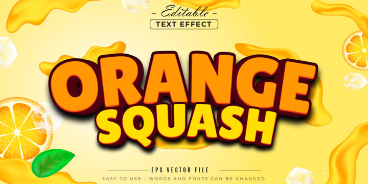 Orange squash editable text effect.