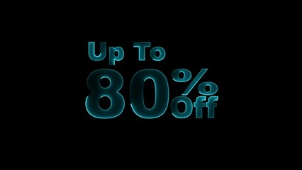 up to 80% neon text illustration on black background.