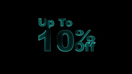 up to 10% neon text illustration on black background.