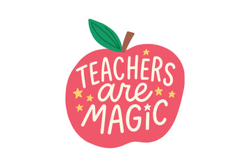 Teachers Are Magic – Cute Apple Illustration © Lemon