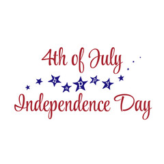 July 4th independence day hand lettering. Handwritten inscription fourth of july independence day for greeting card. Happy Independence Day calligraphy. White background. Vector illustration