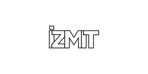 Izmit in the Turkey emblem. The design features a geometric style, vector illustration with bold typography in a modern font. The graphic slogan lettering.