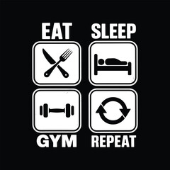 Eat sleep gym repeat design vector eps