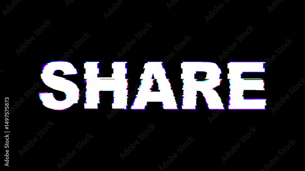 Poster glitch effect on the word 'share' with vibrant colors and distorted imagery on a black background, c