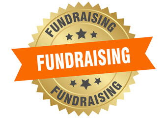 fundraising. fundraising round orange and gold label isolated on transparent background