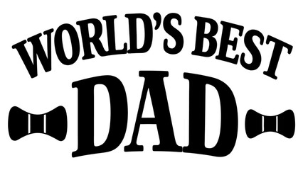 Worlds Best dad lettering design