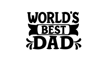 Worlds Best dad lettering design