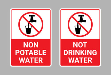 Non Potable Water Sign and Not Drinking Water Sign