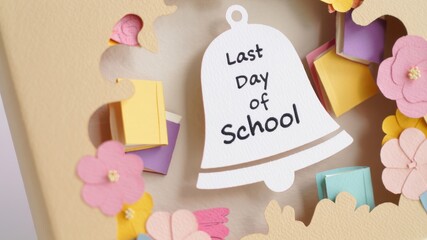 Paper craft illustration of white bell with “Last Day of School” text surrounded by colorful books and flowers symbolizing joyful farewell, end of academic year, celebration of learning, creative stud