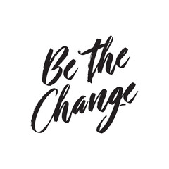 Stylish calligraphy text logo Be the Change