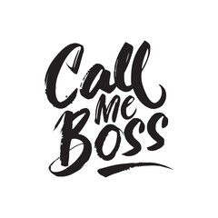 Stylish calligraphy text logo Call Me Boss