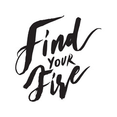 Stylish calligraphy text logo Find Your Fire