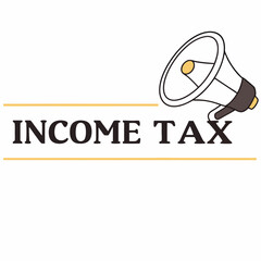 Income tax announcement megaphone illustration design