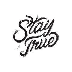 Obraz premium Stylish calligraphy text logo Stay True