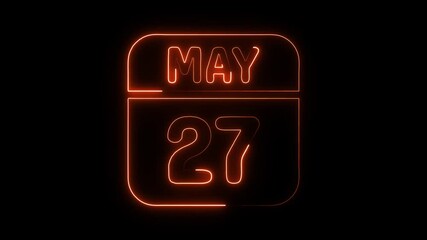 Glowing neon 27 may icon isolated on black background.a neon sign with a calendar that says "27 DAYS". HD Video motion graphic animation