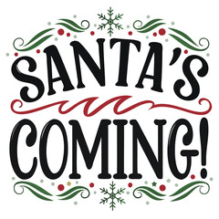 Santa's Coming to Town This Year