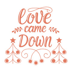 Love Came Down One Silent Night