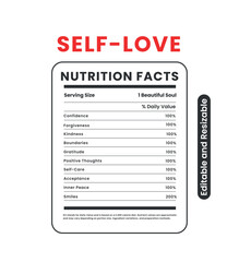 Self-Love Nutrition Facts , Positive Affirmation Design for Wellness and Care