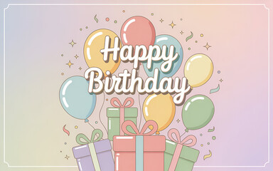 Happy Birthday greeting card template with balloons, confetti, and gift boxes, pastel colors, empty space for text, no people