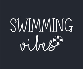 Obraz premium Swimming vibes t shirt design