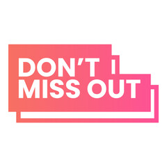 Don't Miss Out Promotion Template