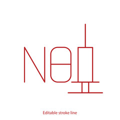 No syringe, hormones, antibiotic, drugs icon. No injection symbol. Vector stock illustration isolated on white background for design template medical, pharmacy, hospital. Editable stroke line.