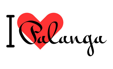 I love Palanga, city of Lithuania. Hand drawn letters with red heart. Vector illustration lettering, modern design