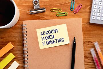 There is sticky note with the word Account Based Marketing. It is as an eye-catching image.