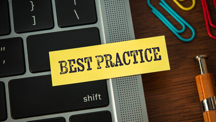 There is sticky note with the word Best Practice. It is as an eye-catching image.