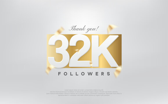 thank you 32k followers, simple design with numbers on gold paper.