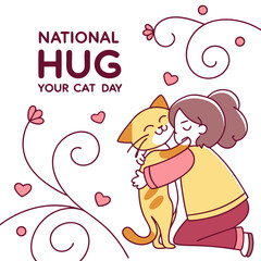 NATIONAL HUG YOUR CAT DAY vector illustration