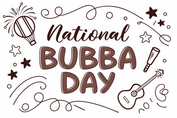 Obraz premium NATIONAL BUBBA DAY vector illustration