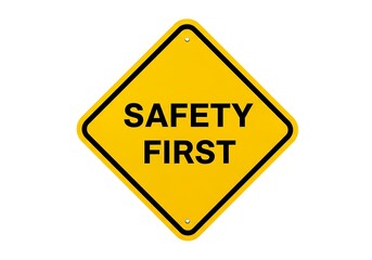 Bright Yellow Safety First Sign with Black Border and Mounting Holes