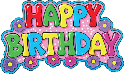 Naklejka premium Happy Birthday lettering with decorative elements illustration.