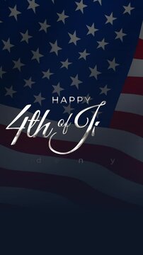 Happy 4th of July animation vertical with waving USA flag background, Happy Independence Day united states of america