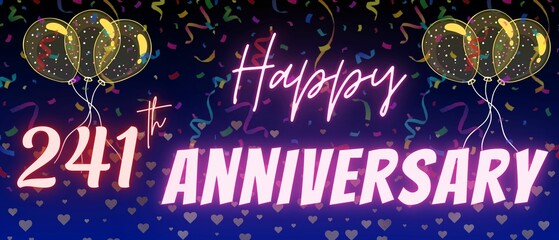 241th anniversary neon calligraphy text and number. Confetti and balloon isolated on elegant blue gradient background, sparkle, design for greeting card, print. Two hundred forty one anniversary
