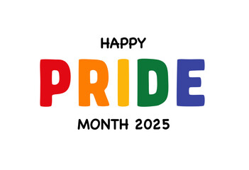 Bold rainbow text PRIDE with minimal layout on white background for 2025 LGBTQ celebration message, Flat Illustration

