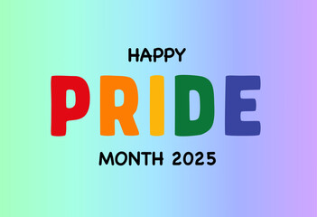 Rainbow PRIDE text on soft blue green gradient background for inclusive and peaceful Pride Month 2025 design, Flat Illustration

