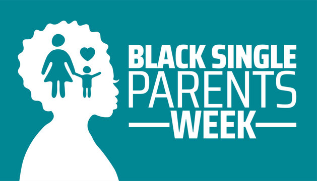 Black Single Parents Week background banner or poster design template. observed every year in June. Holiday concept. Use to any Template, card, poster, placard, template. - Powered by Adobe