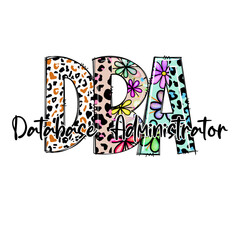 DBA Database Administrator Design with Leopard Print and Floral Patterns